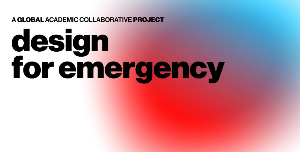 Design for emergency